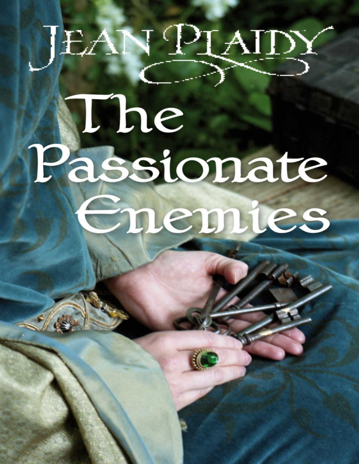 The Passionate Enemies Jean Plaidy