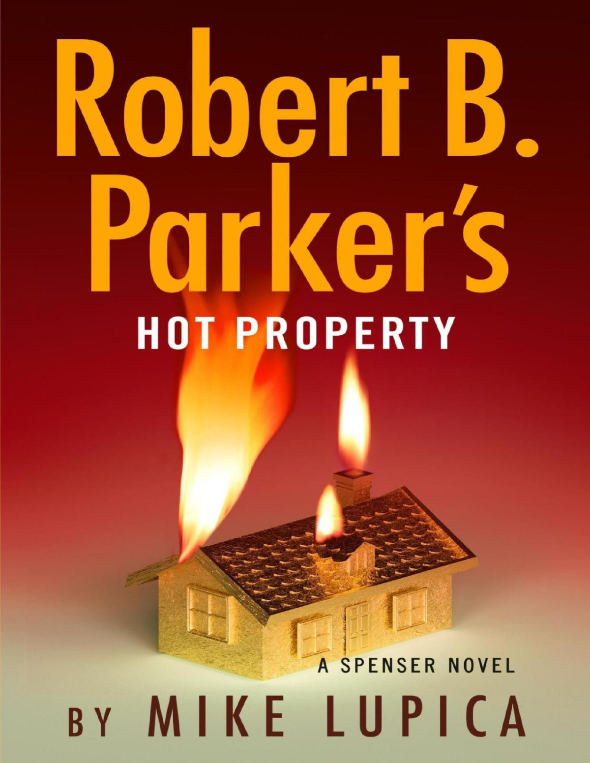 Hot Property Mike Lupica