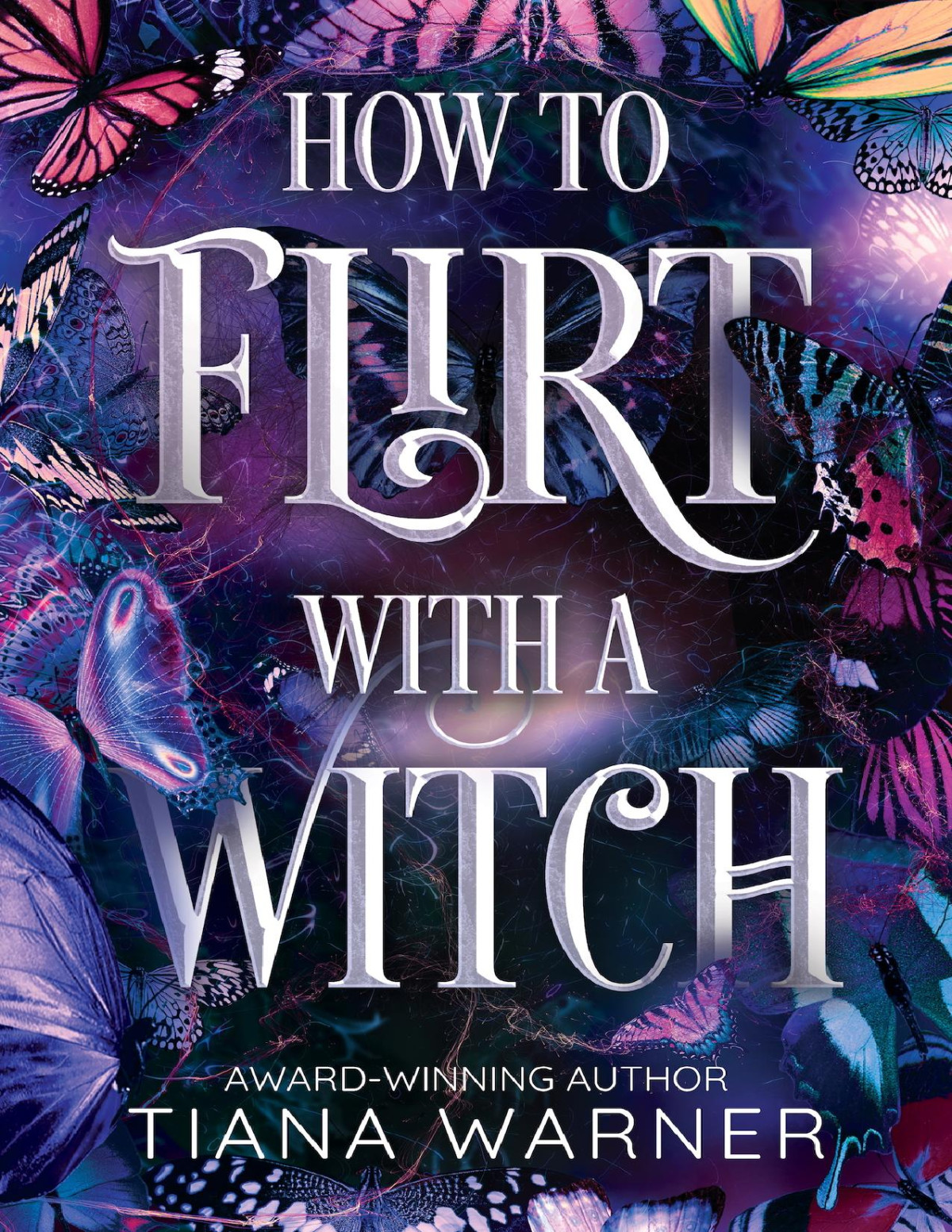 How To Flirt With A Witch Tiana Warner