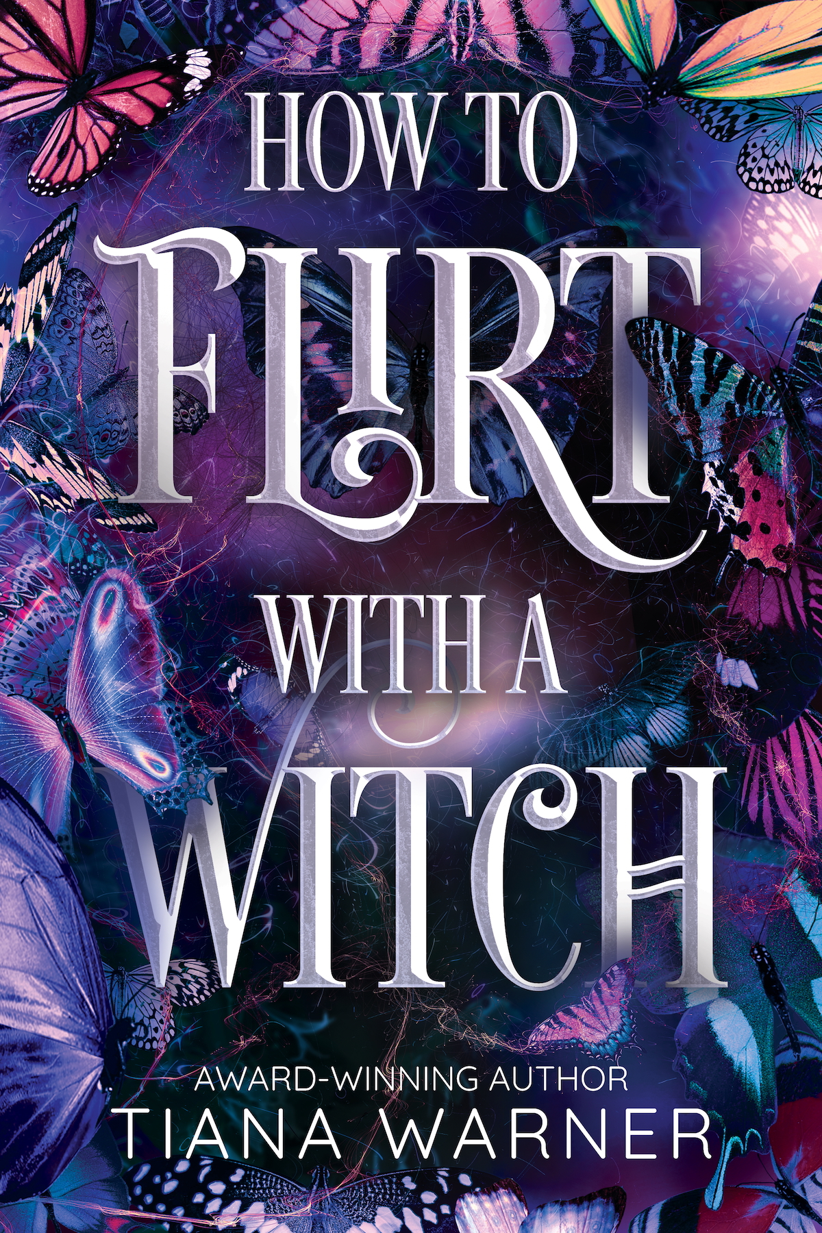 How To Flirt With A Witch Tiana Warner