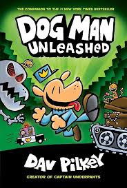 Dog Man 2 Unleashed 1st Edition Dav Pilkey