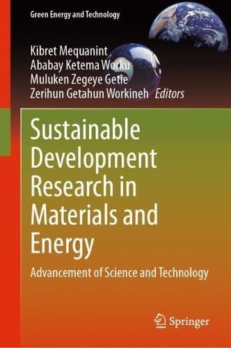 Sustainable Development Research In Materials And Energy 2024th Edition Kibret Mequanint