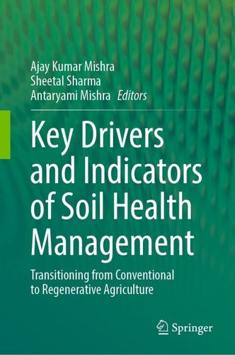 Key Drivers And Indicators Of Soil Health Management 2nd Edition Ignat Bobrovich