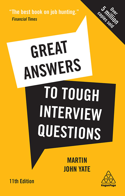 Great Answers To Tough Interview Questions Martin John Yate