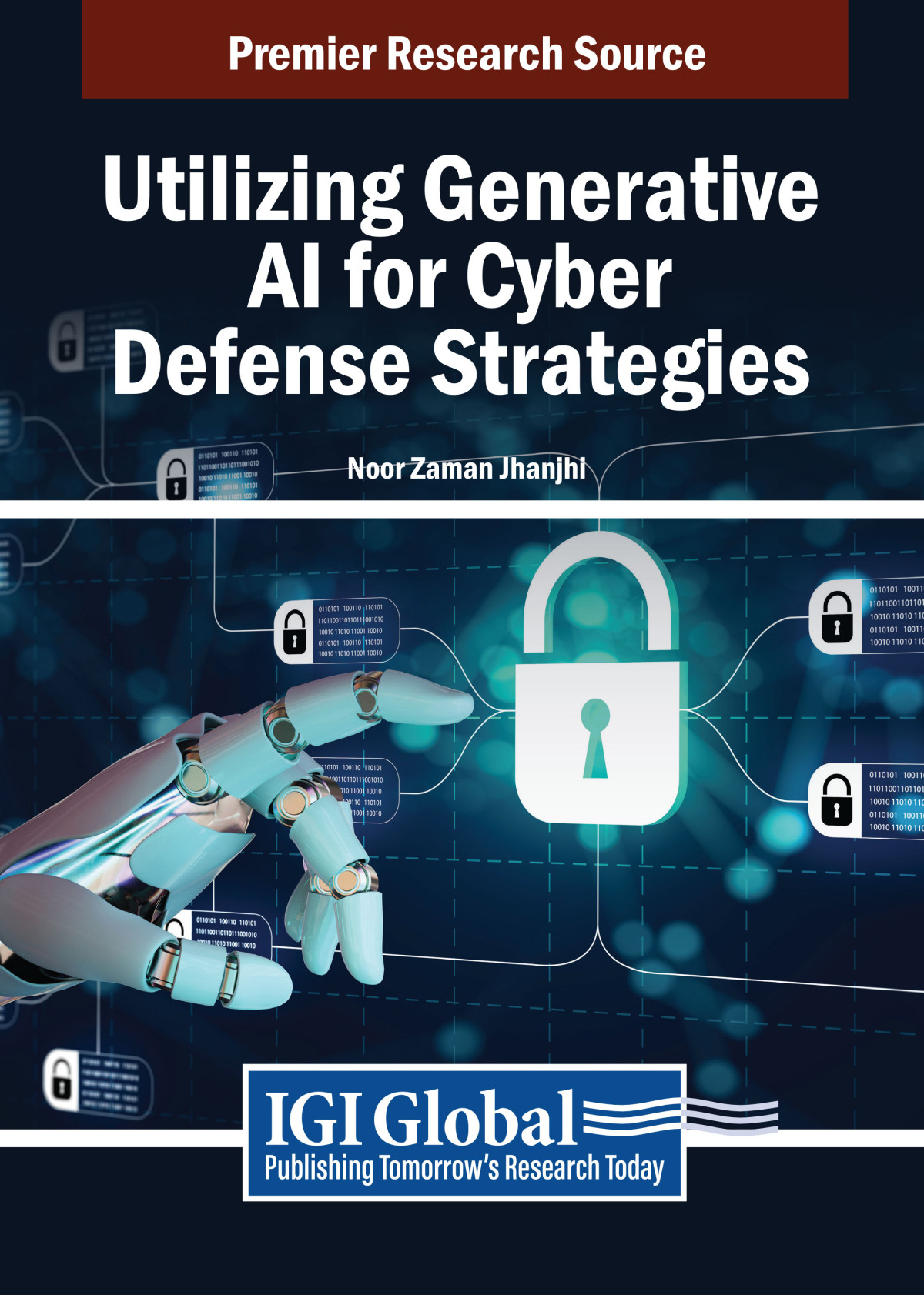 Utilizing Generative Ai For Cyber Defense Strategies Noor Zaman Jhanjhi