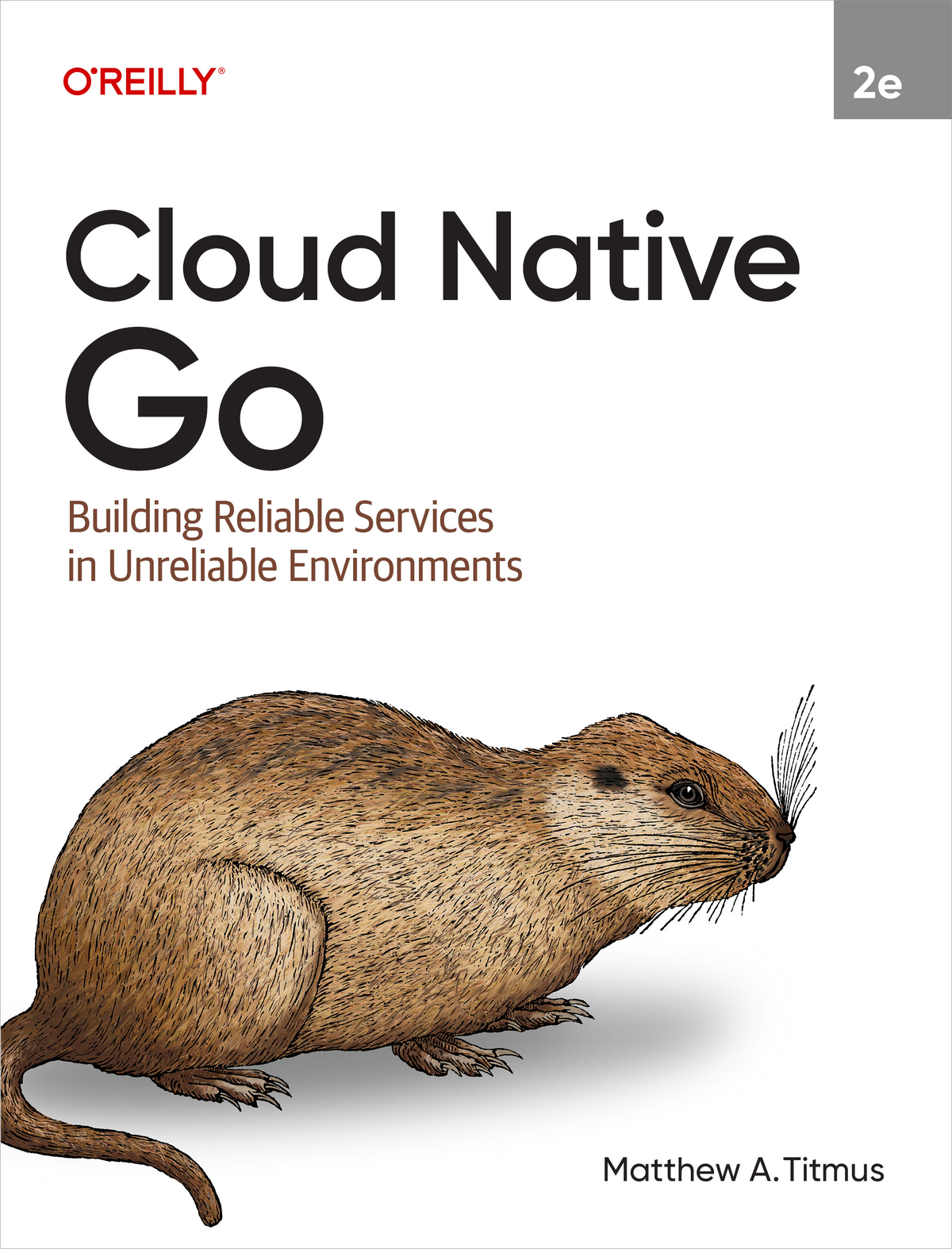 Cloud Native Go Matthew A Titmus