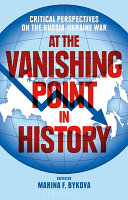 At The Vanishing Point In History Marina F Bykova