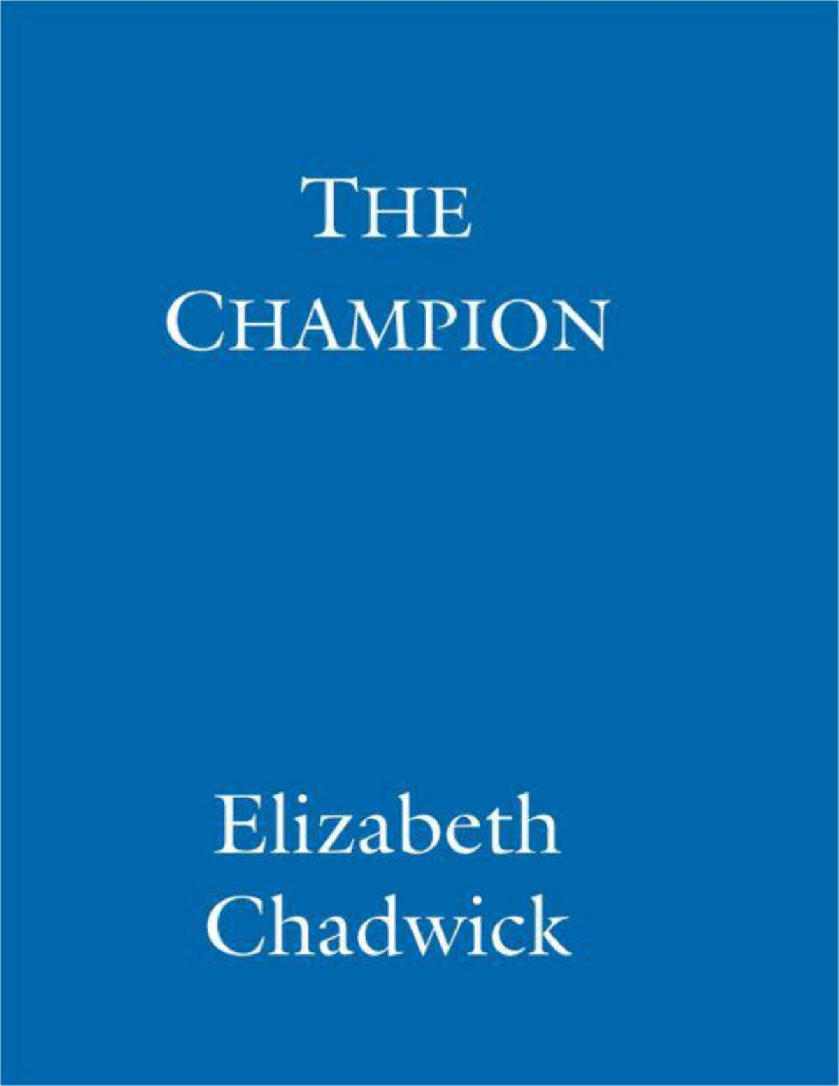 The Champion Chadwick Elizabeth