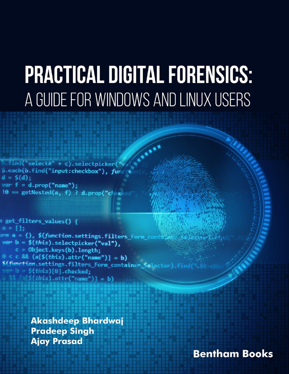 Practical Digital Forensics A Guide For Windows And Linux Users Bhardwaj