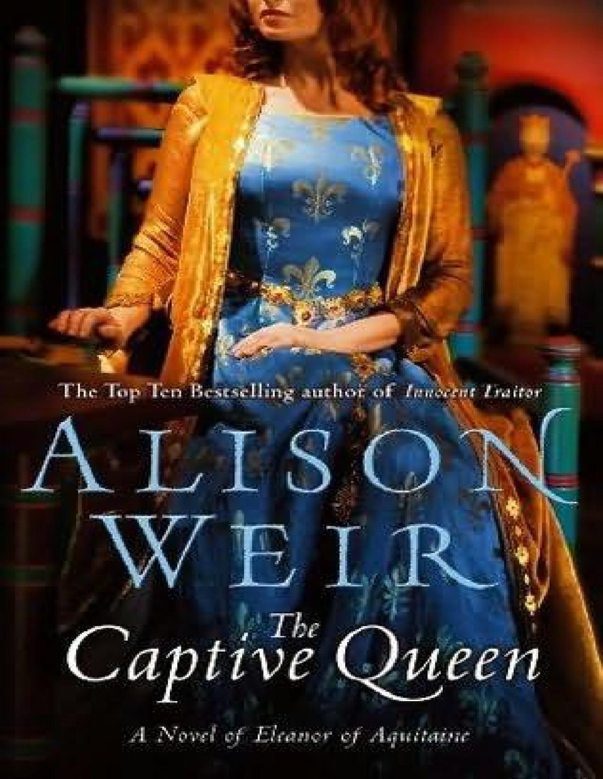 Captive Queen Alison Weir