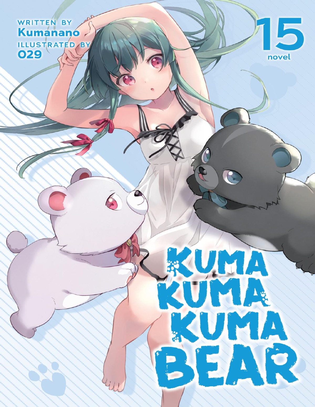 Kuma Kuma Kuma Bear Vol 15 Kumanano
