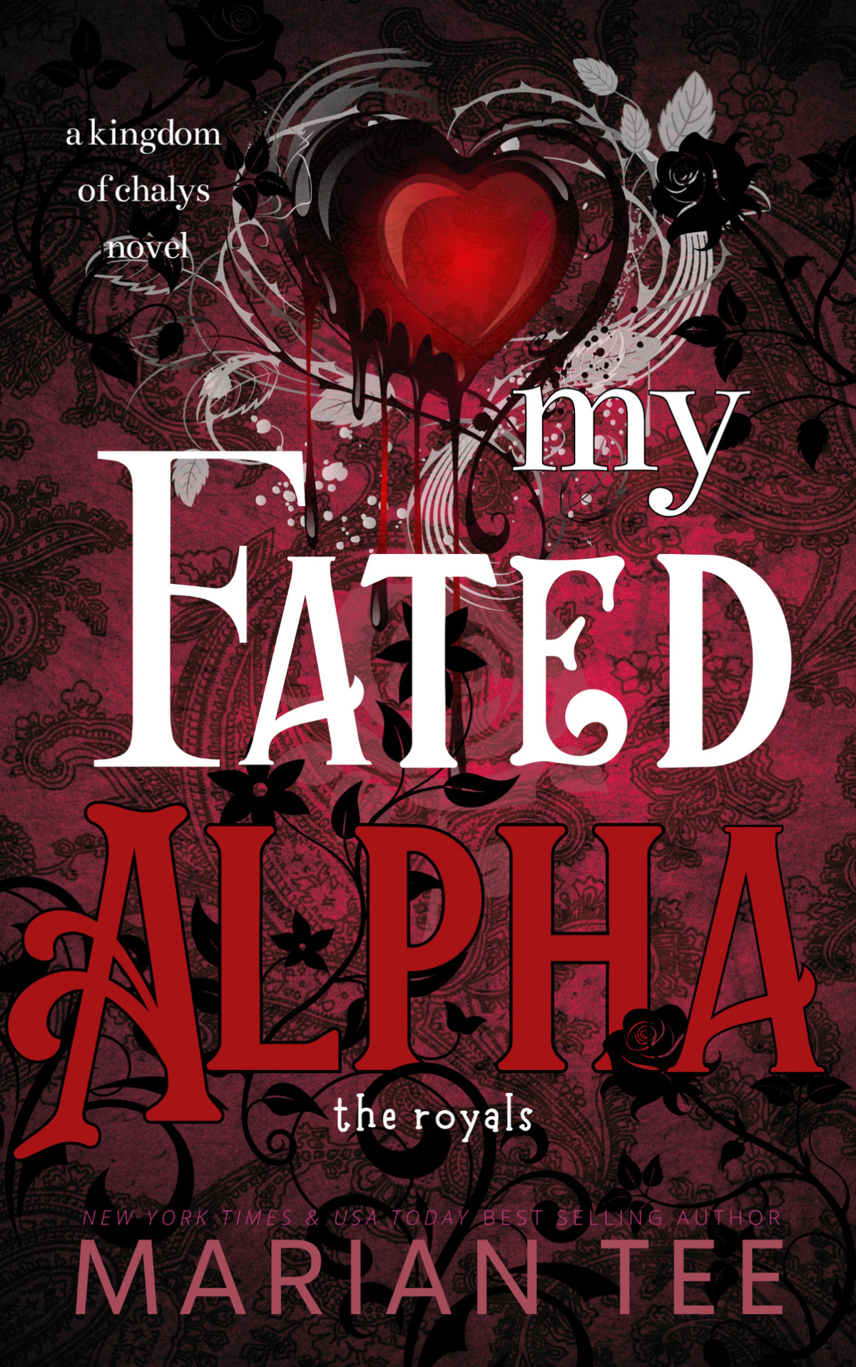 My Fated Alpha The Royals Kingdom Of Chalys Marian Tee