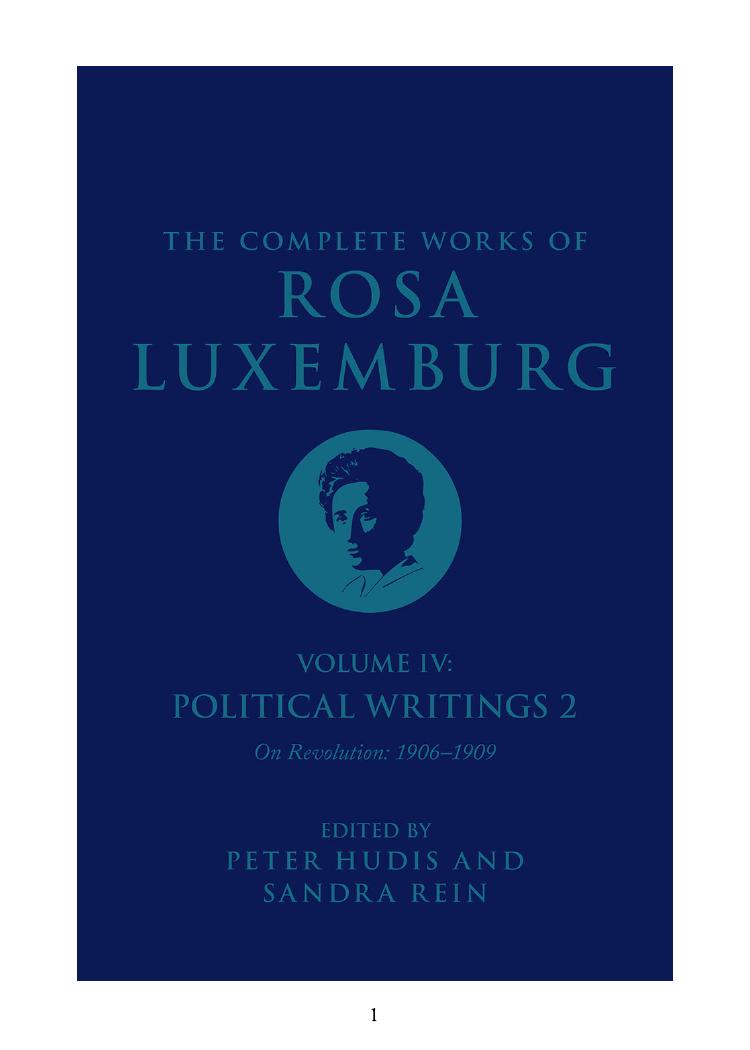 The Complete Works Of Rosa Luxemburg Volume Iv 1st Edition Rosa Luxemburg Peter Hudis Sandra Rein Sandra Rein