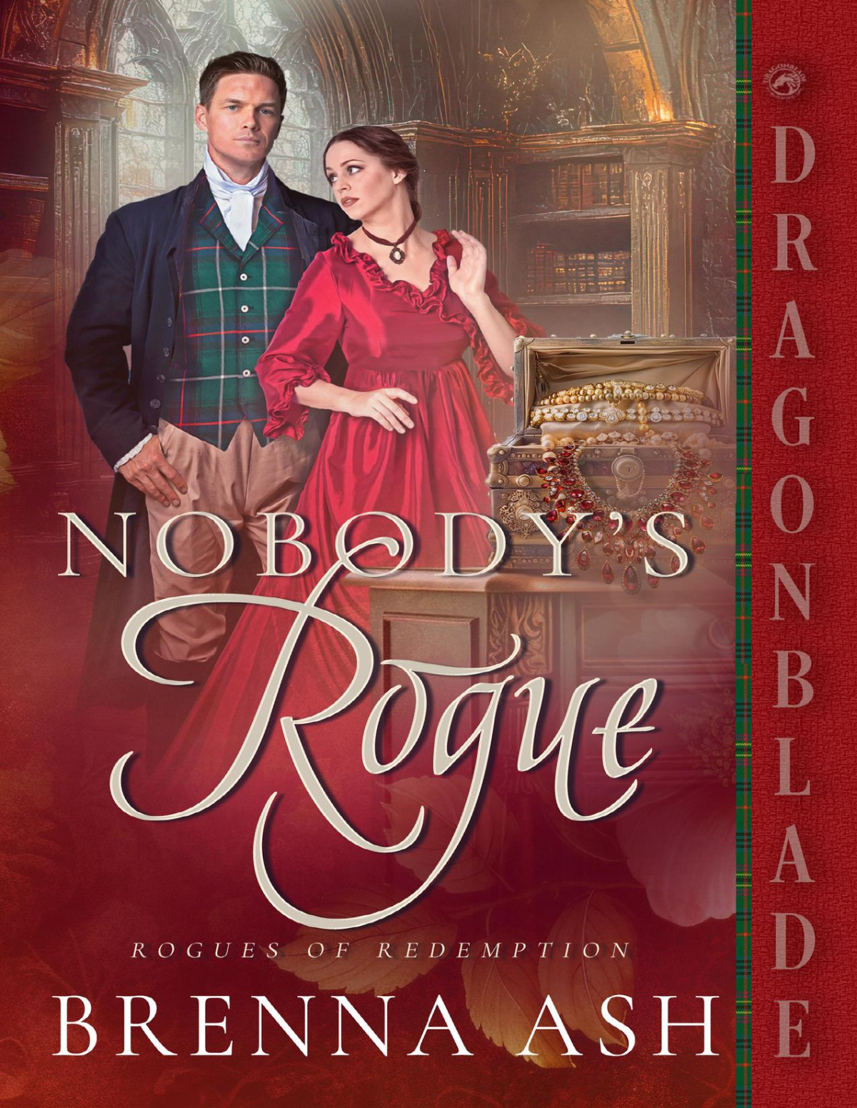 Nobodys Rogue A Scottish Regency Historical Romance Rogues Of Redemption Book 4 Brenna Ash