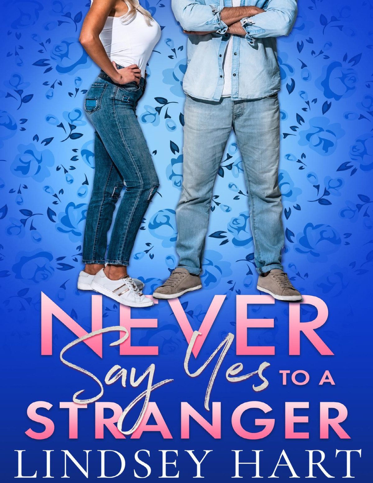 Never Say Yes To A Stranger Lindsey Hart
