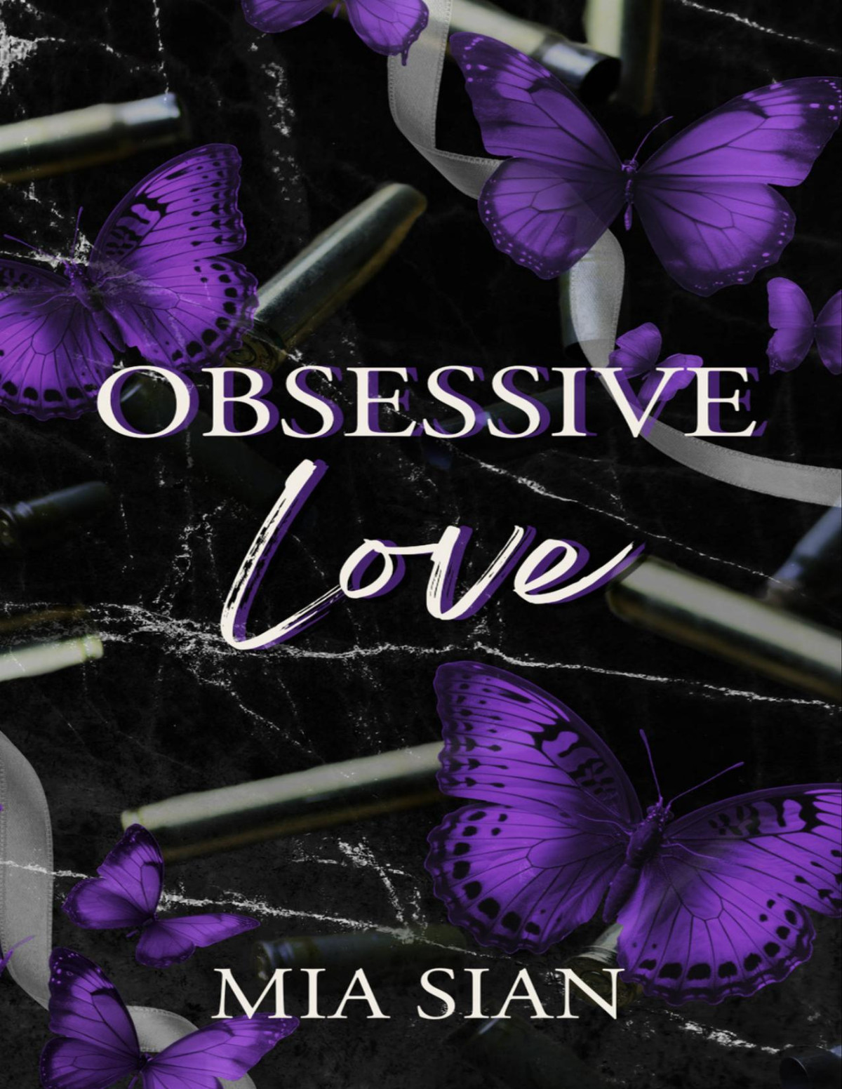 Obsessive Love The King Series Mia Sian