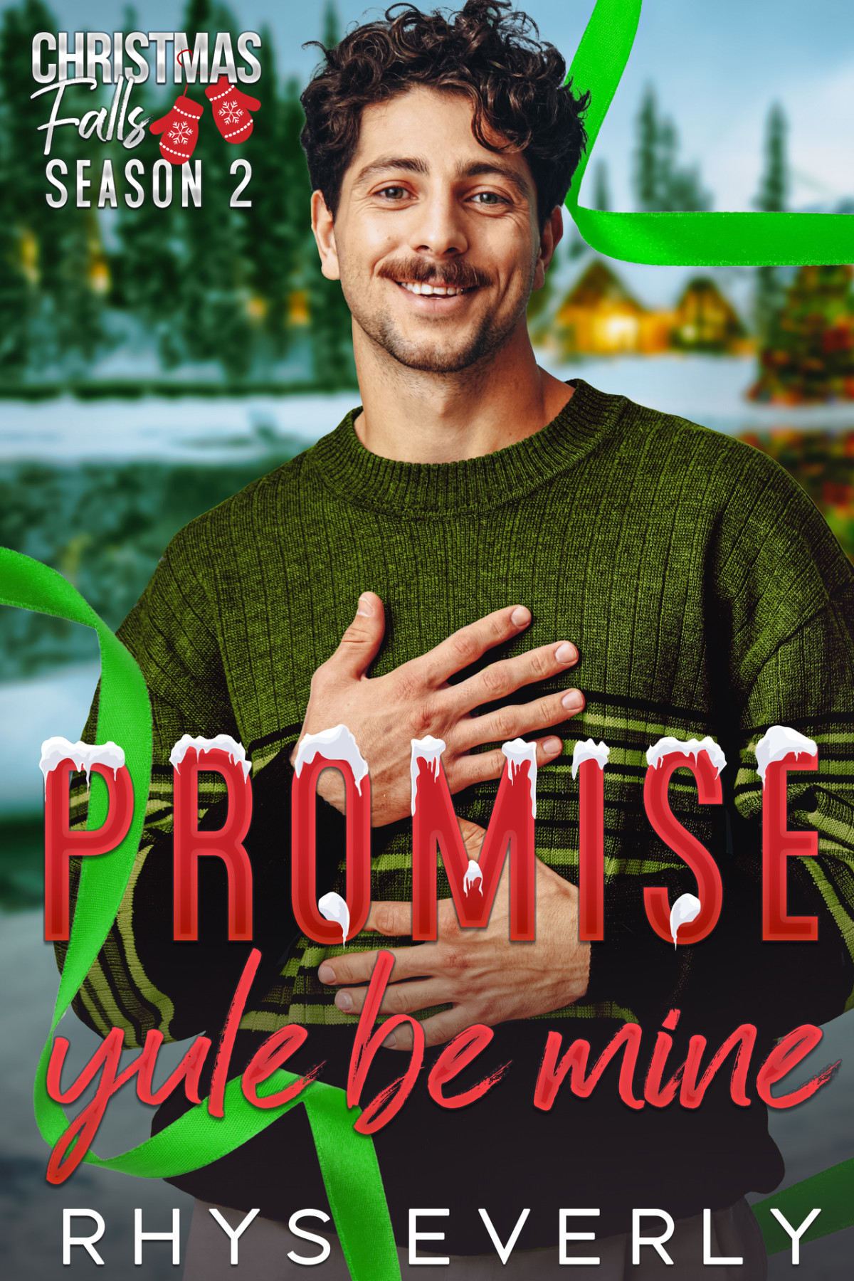 Promise Yule Be Mine Rhys Everly