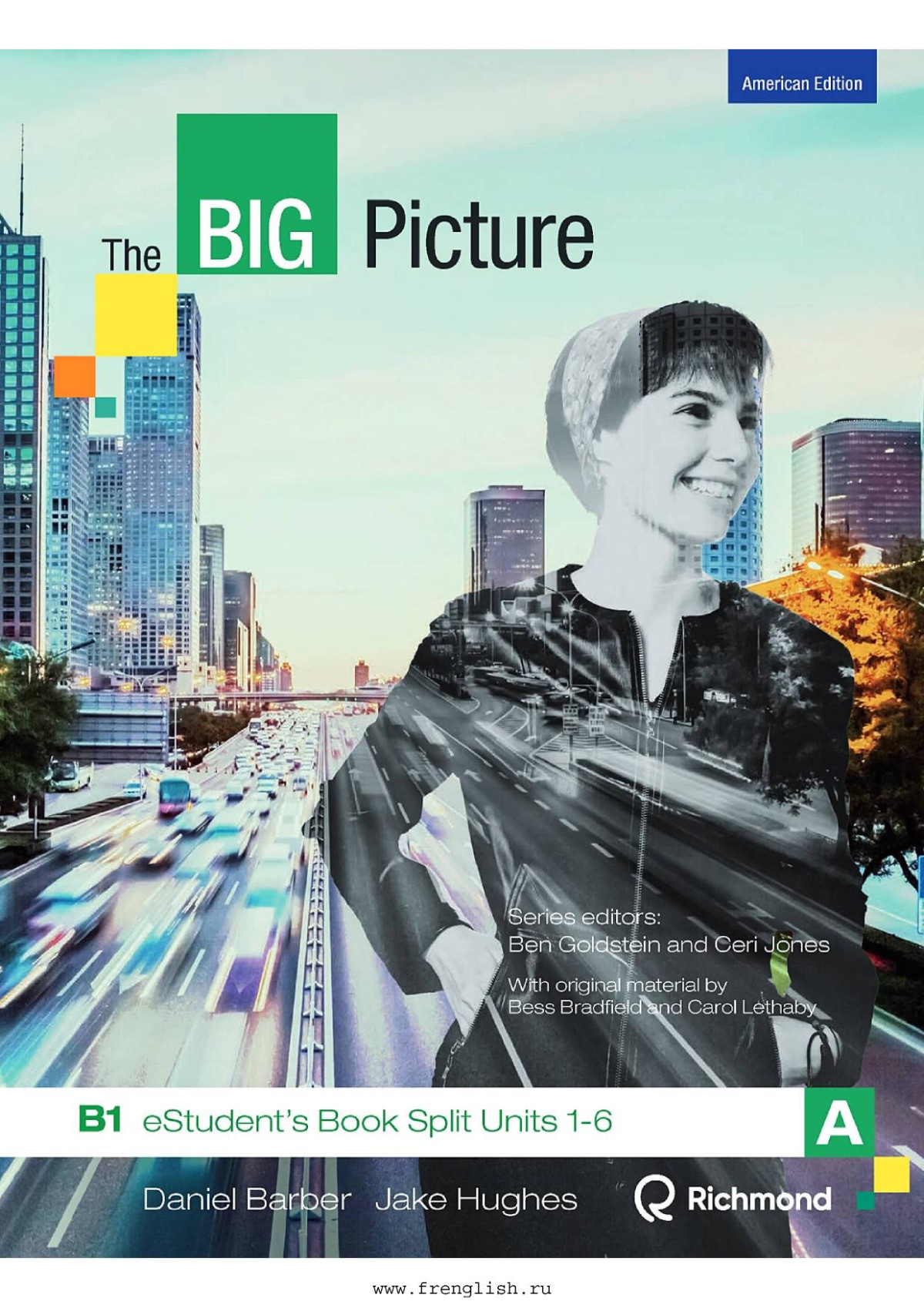 The Big Picture B1 Students Book 1st Edition by Daniel B ISBN 9786070605772