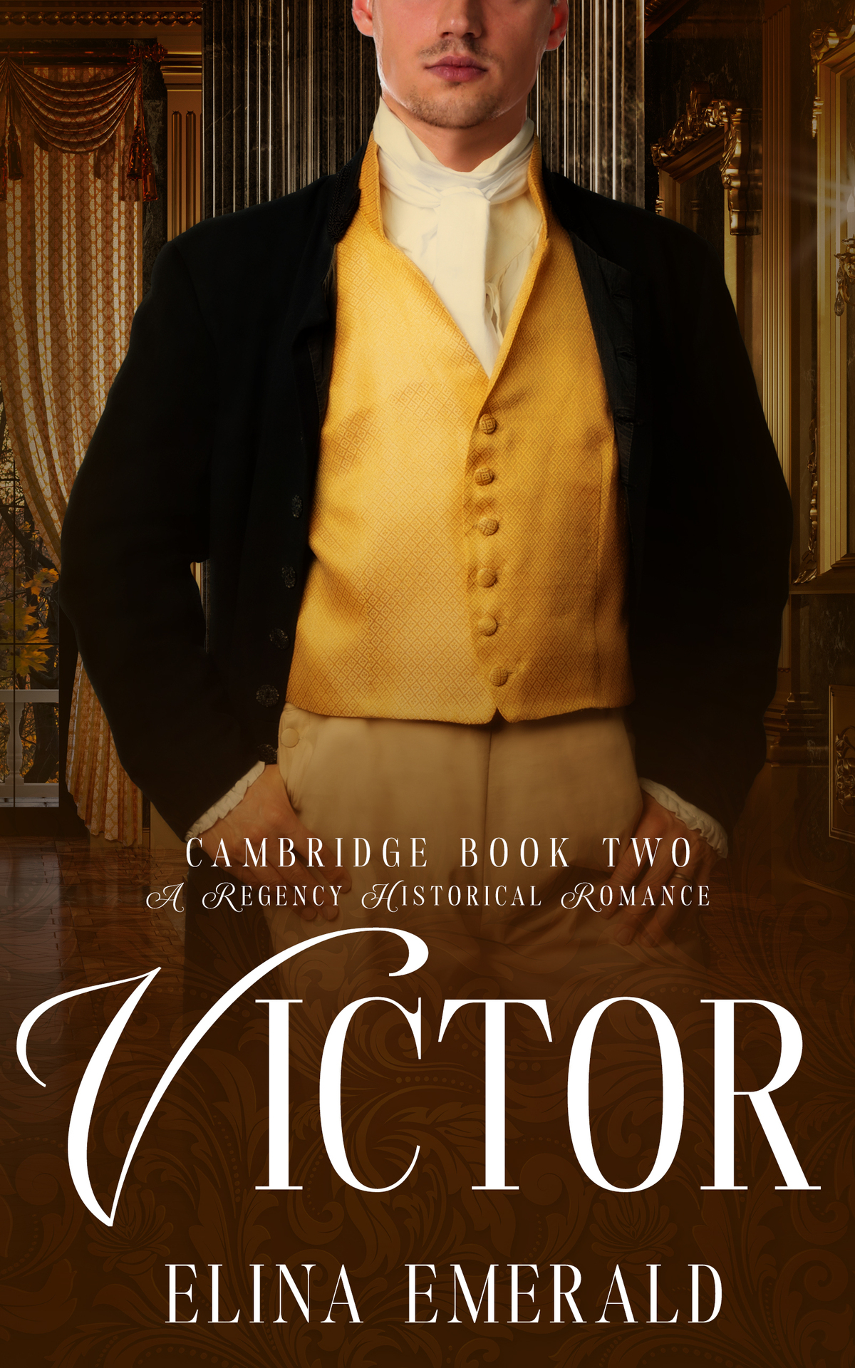 Victor Cambridge Book 2 A Regency Historical Romance Elina Emerald