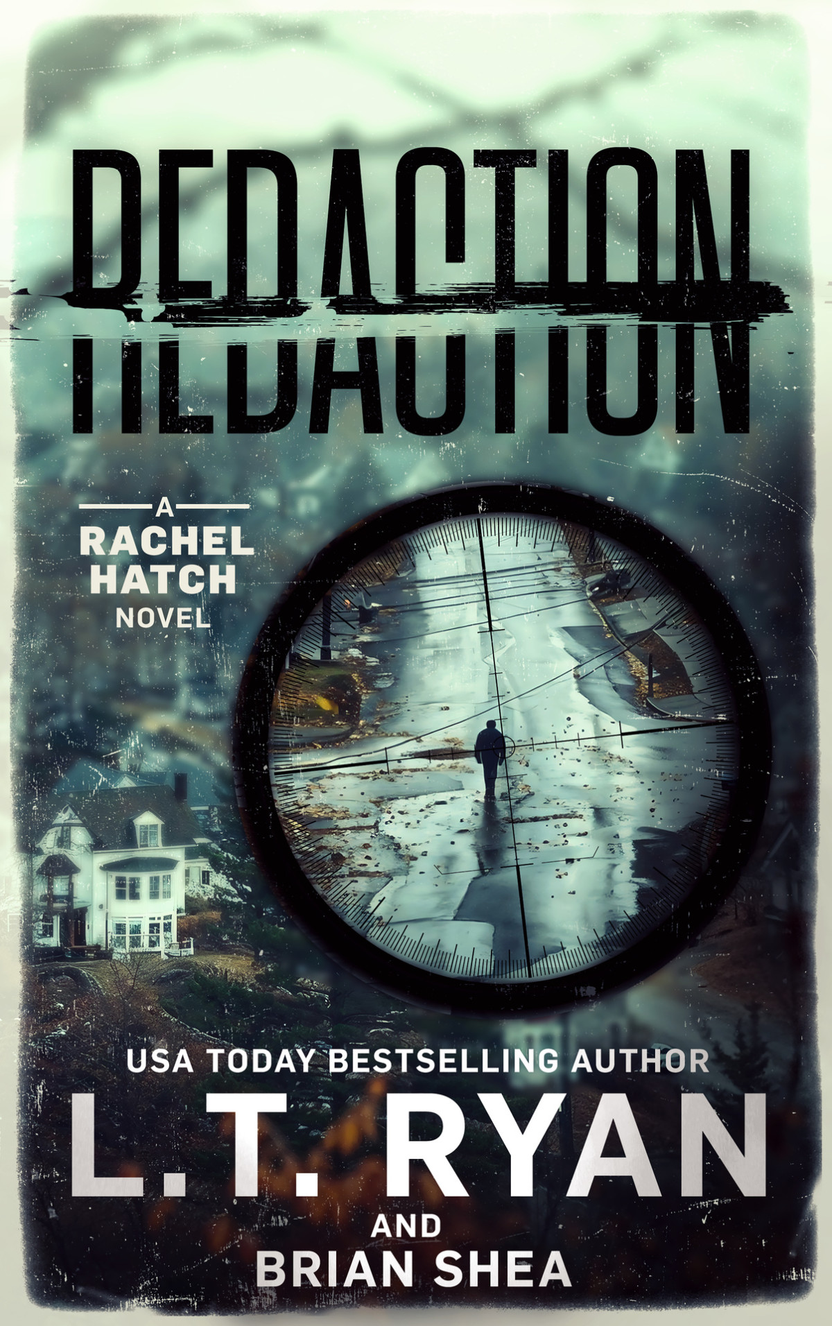 Redaction Rachel Hatch Book 12 Lt Ryan Brian Shea