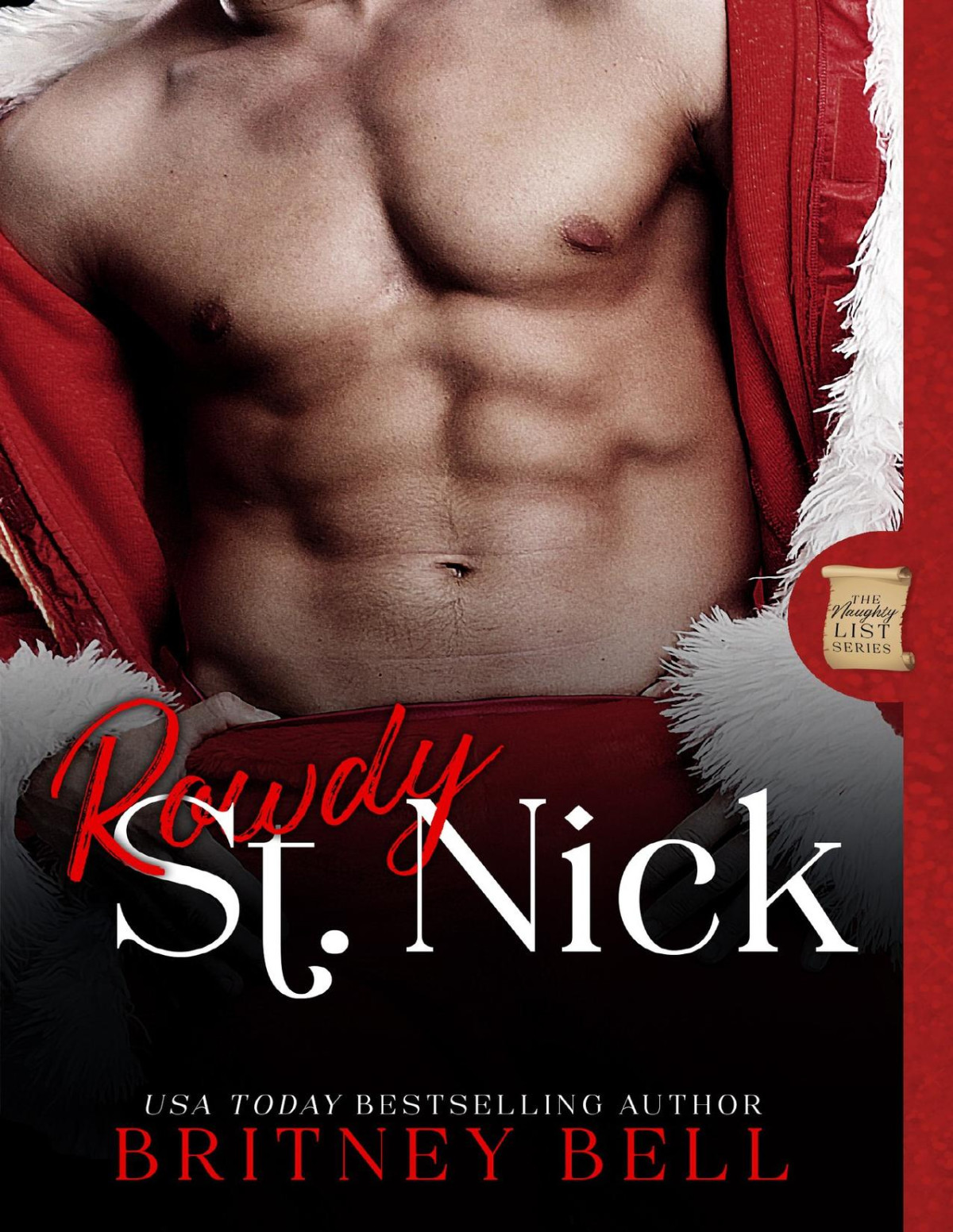 Rowdy St Nick Naughty List Series Britney Bell