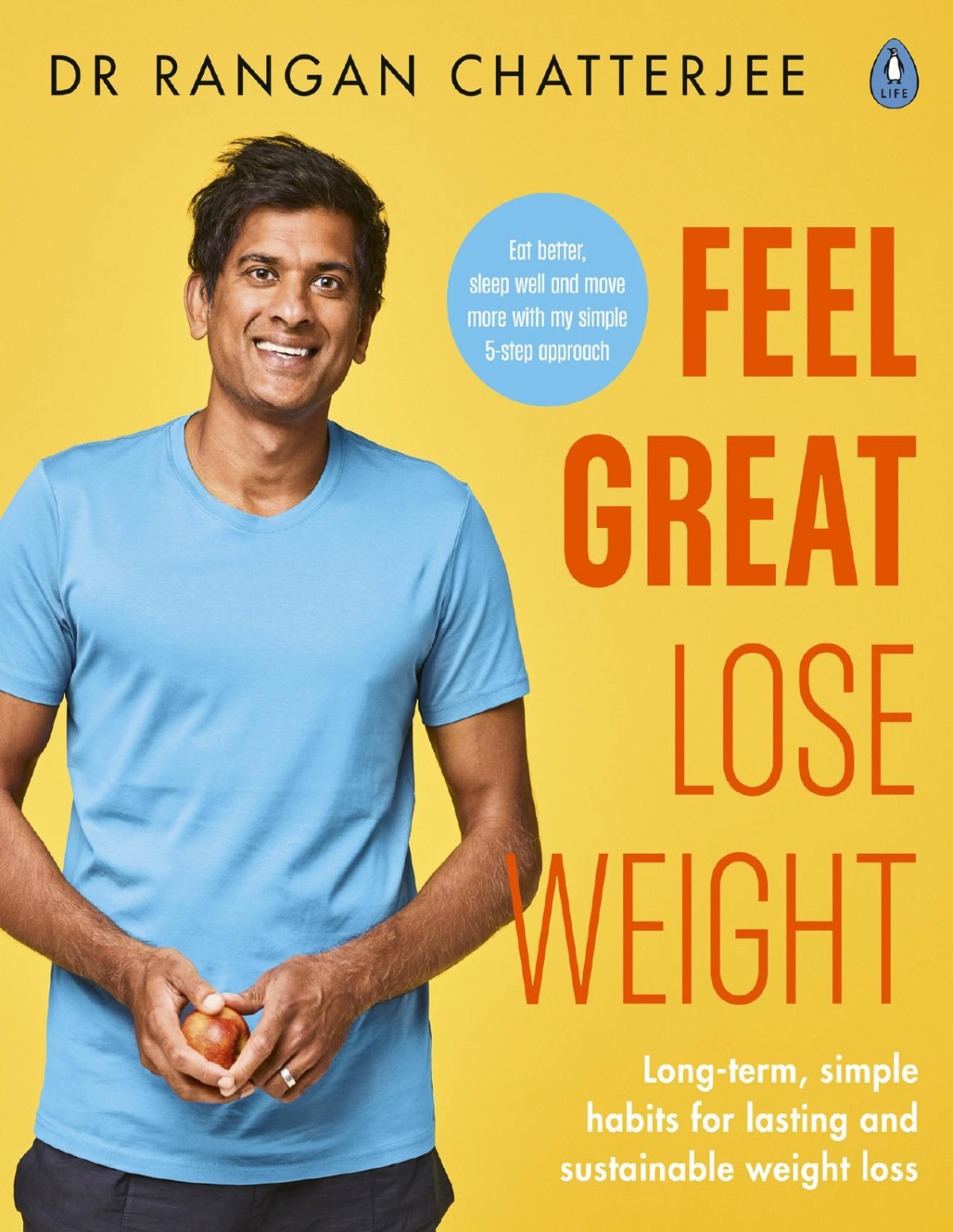 Feel Great Lose Weight Rangan Chatterjee