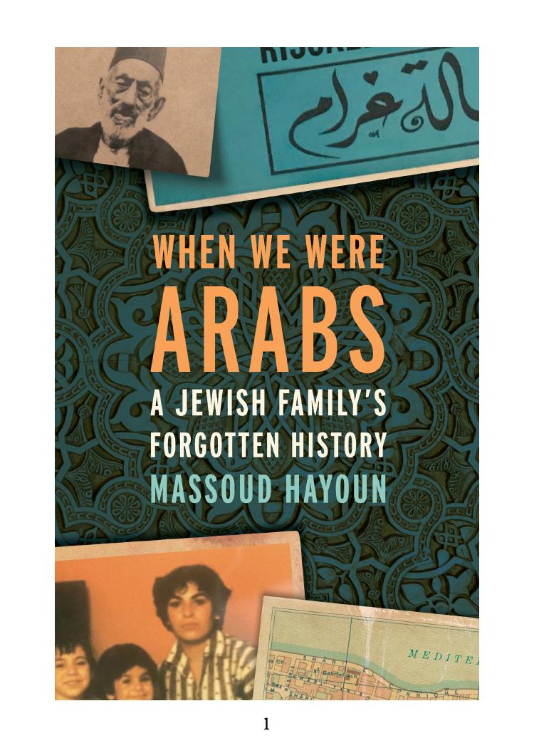 When We Were Arabs Massoud Hayoun