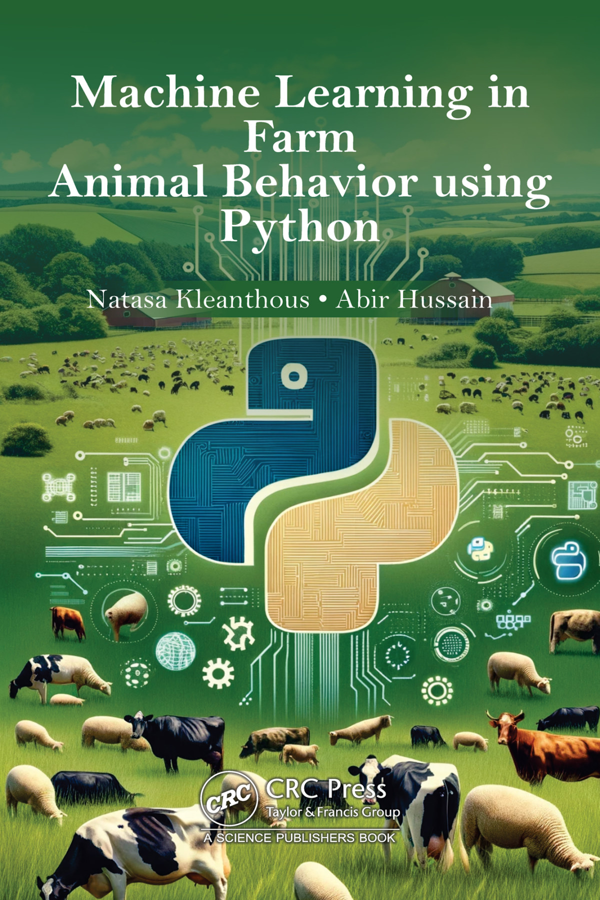 Machine Learning In Farm Animal Behavior Using Python Natasa Kleanthous Abir Hussain