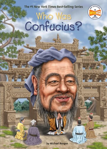 Who Was Confucius Michael Burgan Who Hq Robert Squier