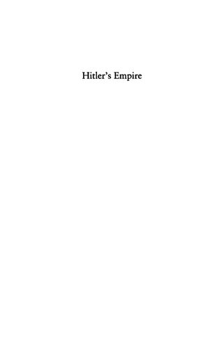 Hitlers Empire How The Nazis Ruled Europe Mark Mazower