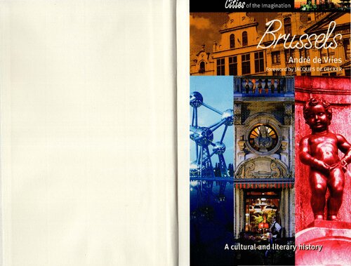 Brussels A Cultural And Literary History Andr De Vries