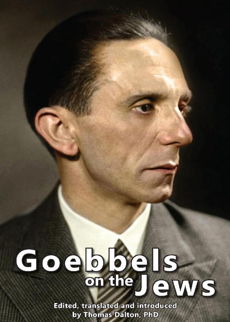Goebbels On The Jews Thomas Dalton Trans