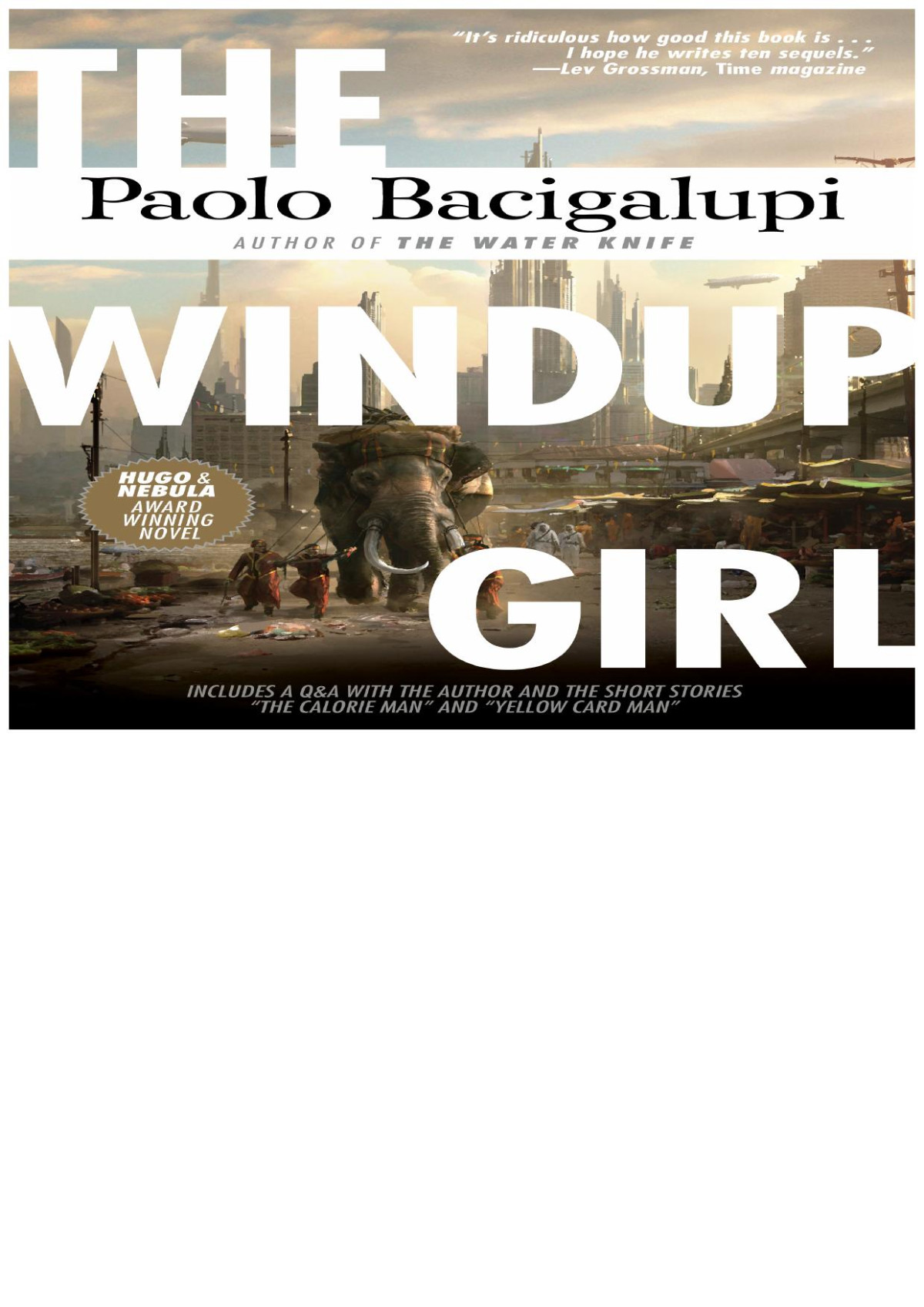 The Windup Girl Paolo Bacigalupi