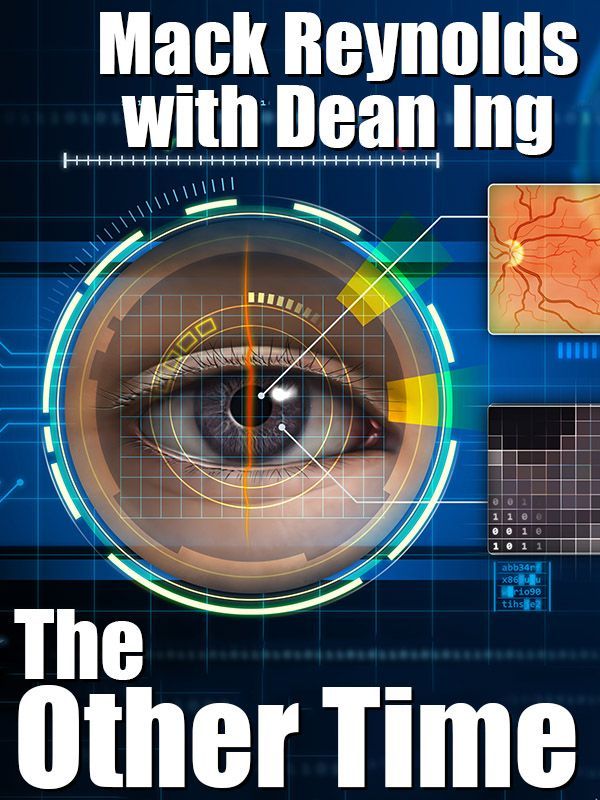 The Other Time Mack Reynolds Dean Ing