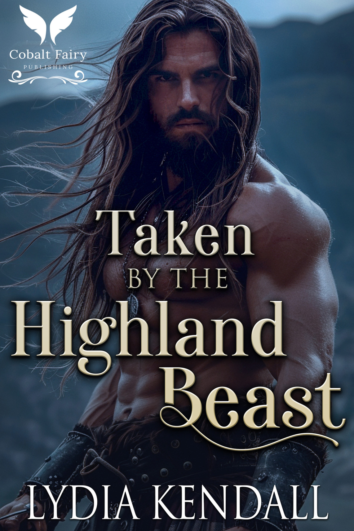 Falling For Highland Villains 1 Taken By The Highland Beast Lydia Kendall