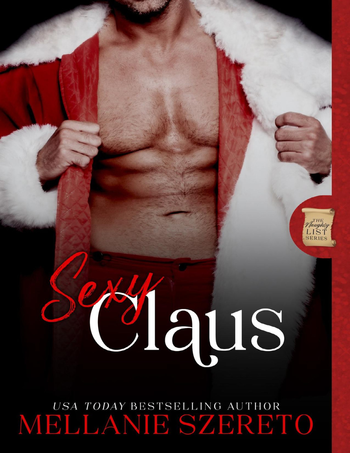 Sexy Claus The Naughty List Series Kindle Edition by Mellanie Szereto ISBN 978-1942522614