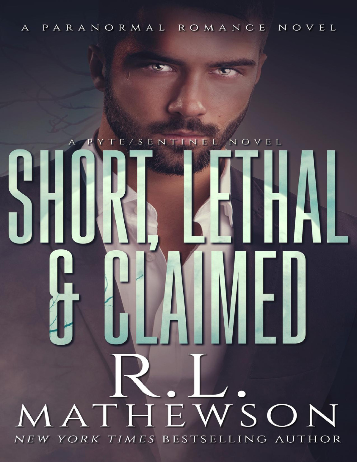 Short Lethal Claimed The Pytesentinel Series Book 8 Rl Mathewson