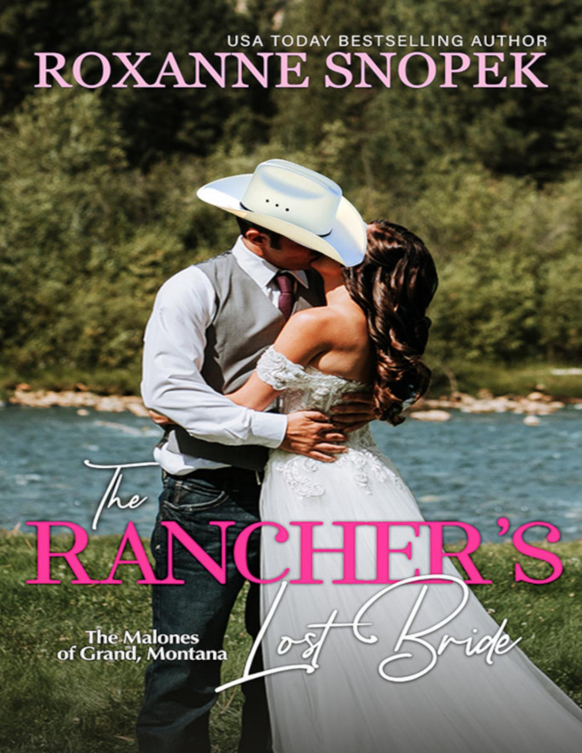 The Ranchers Lost Bride Roxanne Snopek