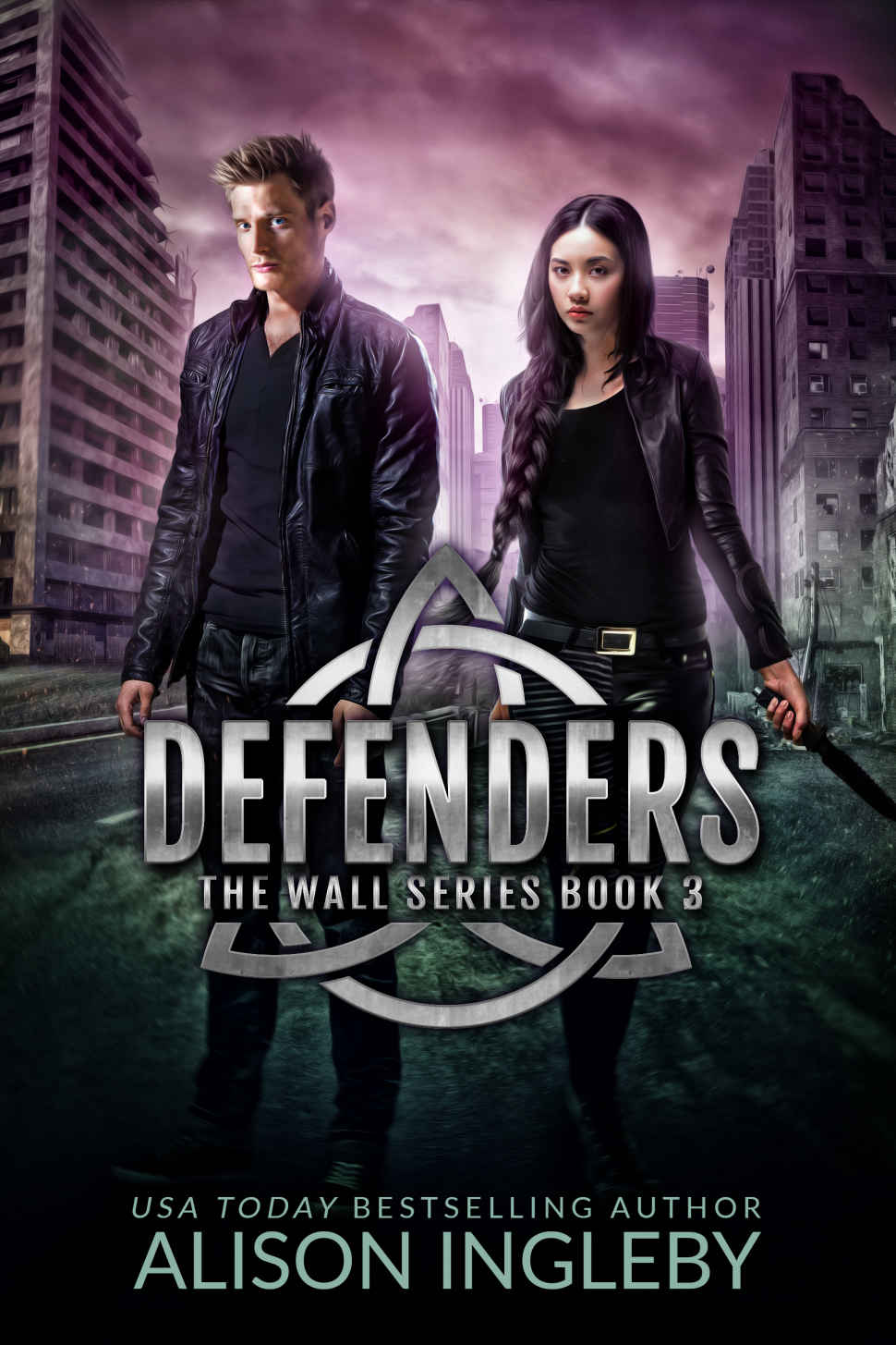 Defenders A Young Adult Dystopian Novel The Wall Series Book 3 Alison Ingleby