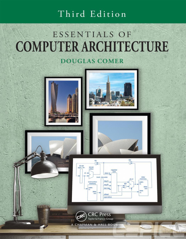Essentials Of Computer Architecture 3rd Edition Douglas Comer