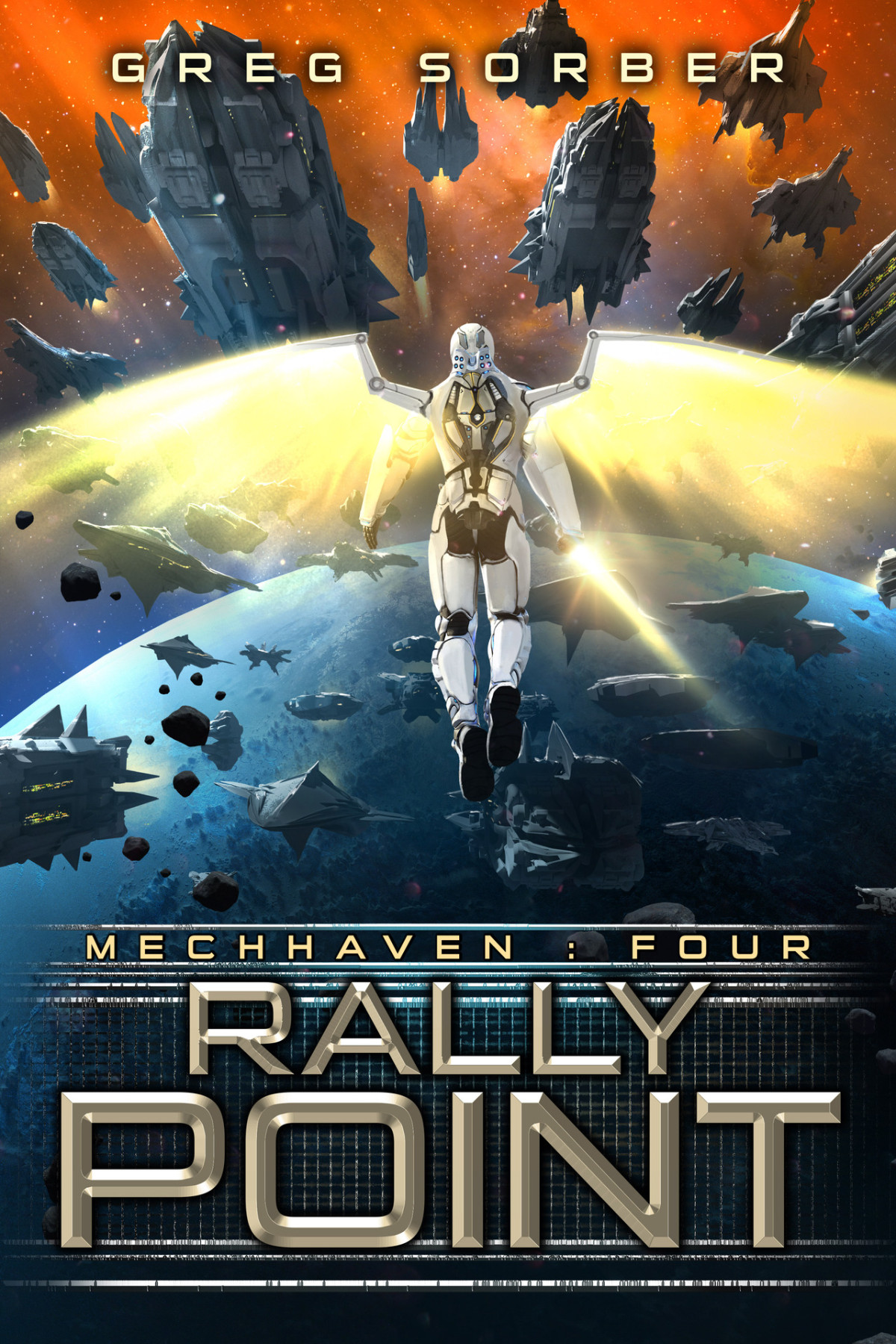 Rally Point Mechhaven Book 4 Greg Sorber