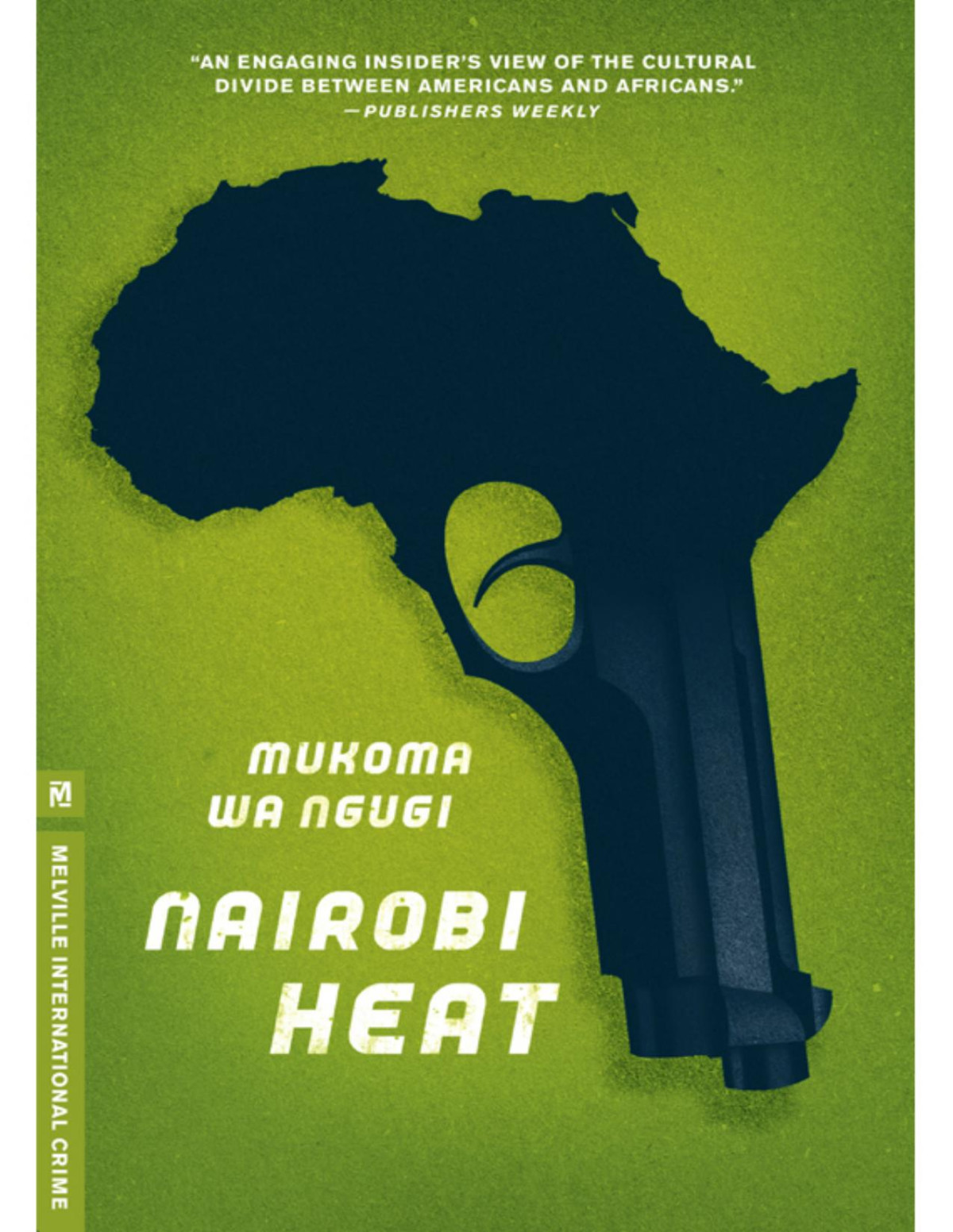 Nairobi Heat Mukoma Wa Ngugi