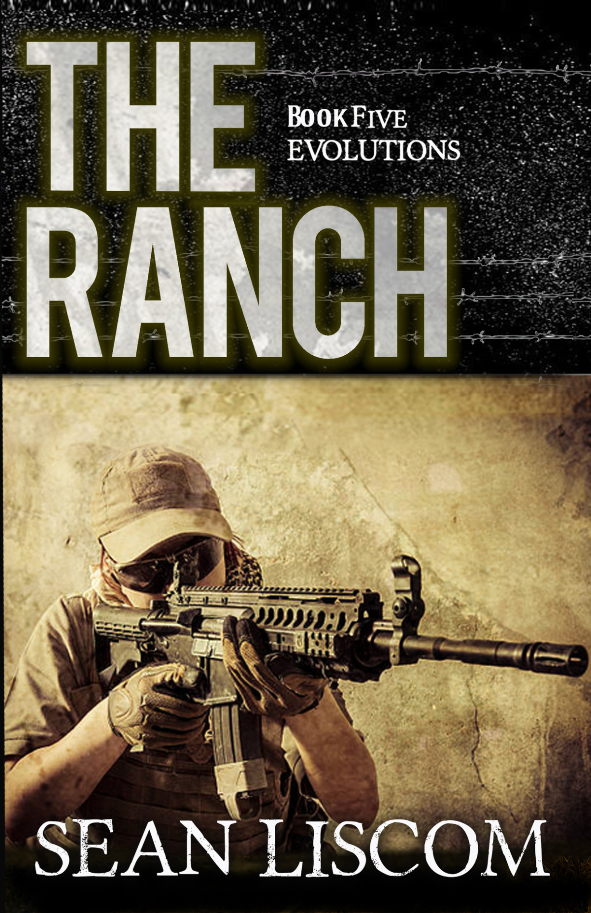 The Ranch Evolutions The Legacy Series Book 5 Liscom Sean