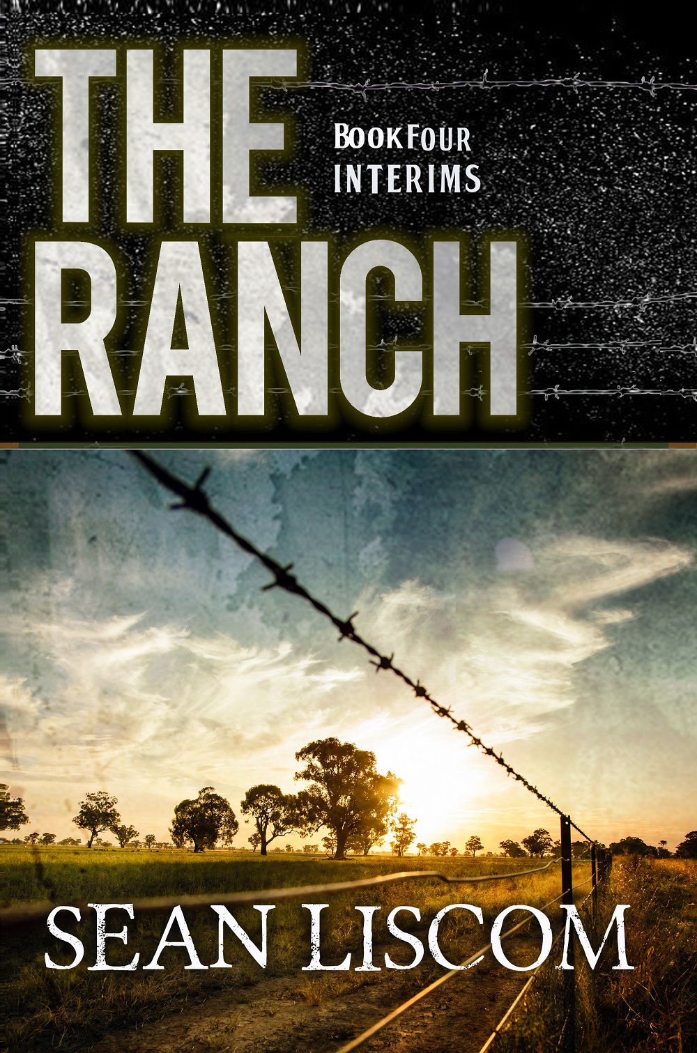 The Ranch Interims The Legacy Series Book 4 Liscom Sean