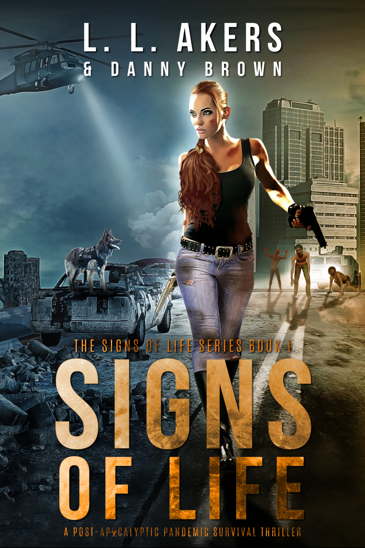 Signs Of Life A Postapocalyptic Pandemic Survival Thriller Signs Of The Apocalypse Book 1 Brown