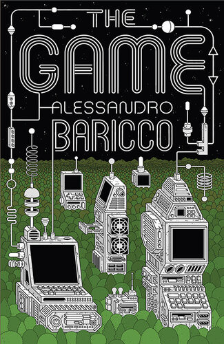 The Game A Digital Turning Point Alessandro Baricco