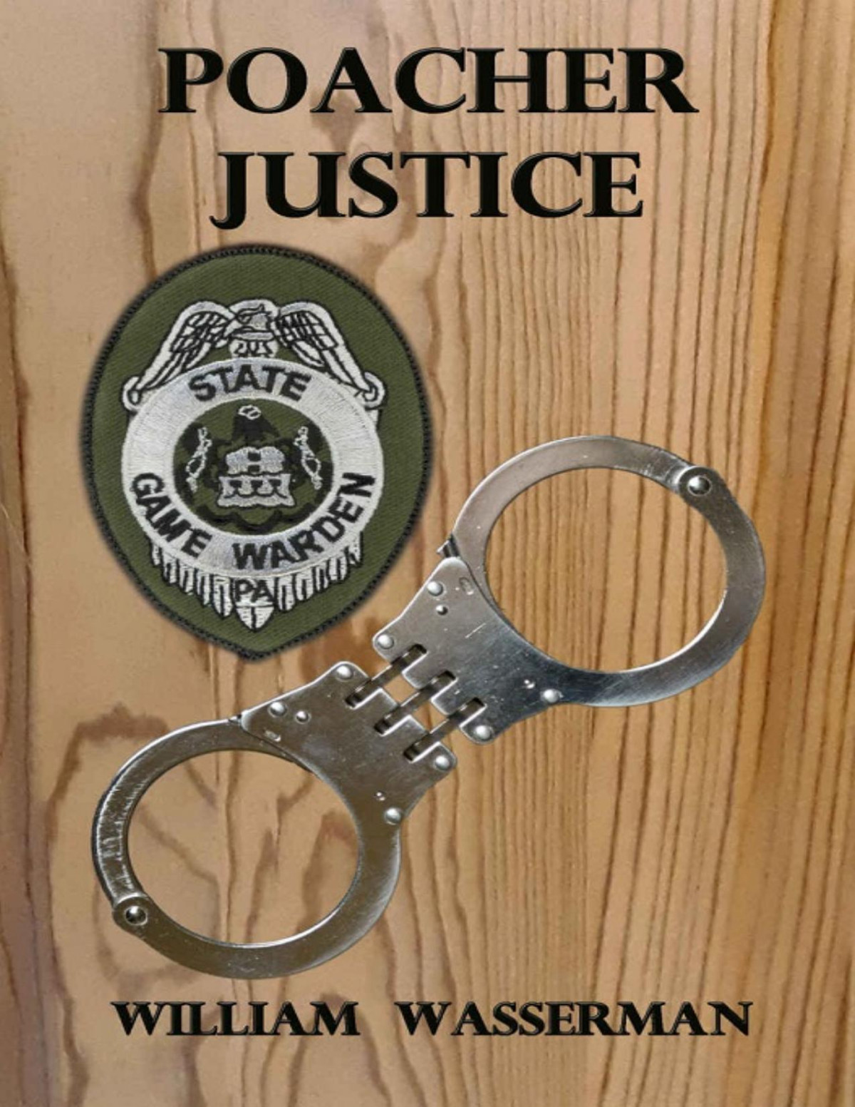 Poacher Justice William Wasserman
