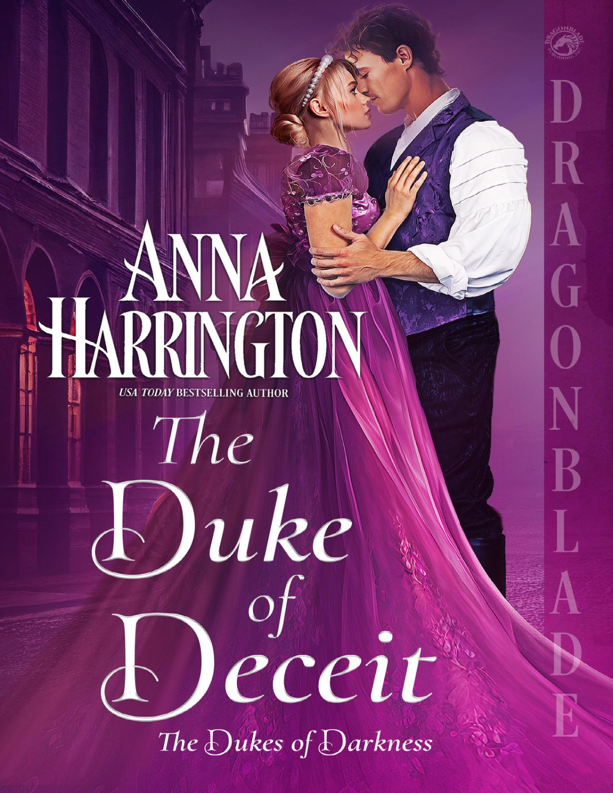 The Duke Of Deceit A Regency Historical Romance The Dukes Of Darkness Book 2 Anna Harrington