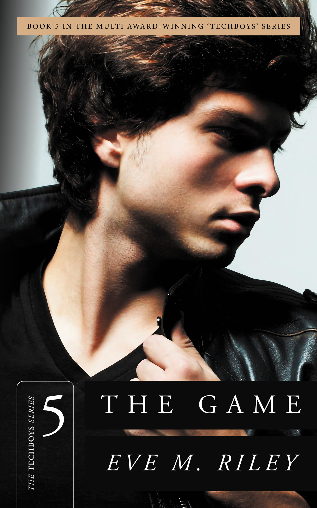 The Game A Hot Friends To Lovers Romance The Techboys Series Book 5 Eve M Riley