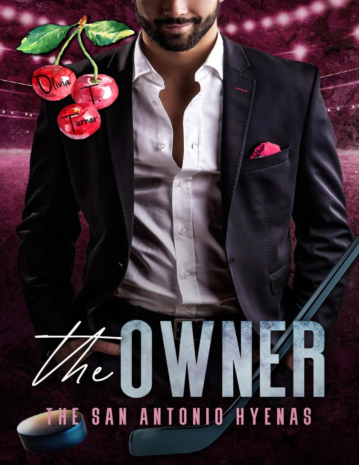 The Owner The San Antonio Hyenas Book 6 Olivia T Turner